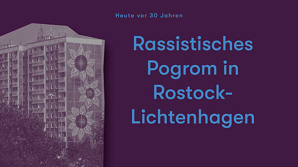 Rassistisches Pogrom in Rostock-Lichtenhagen 